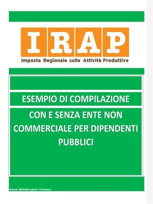 cover image of Irap esempio di compilazione con o senza Ente Non Commerciale per dipendente pubblici